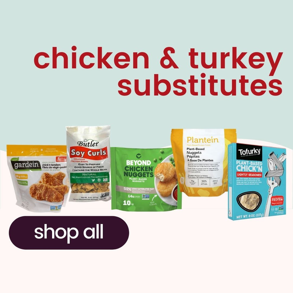 Vegan chicken and turkey substitutes: Gardein tenders, Soy Curls, Beyond Nuggets, Plantein nuggets, and Tofurky Chick’n. 